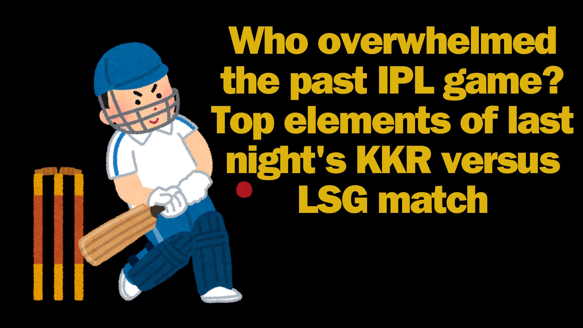 Kolkata Knight Riders (KKR) and Lucknow Super Goliaths (LSG)