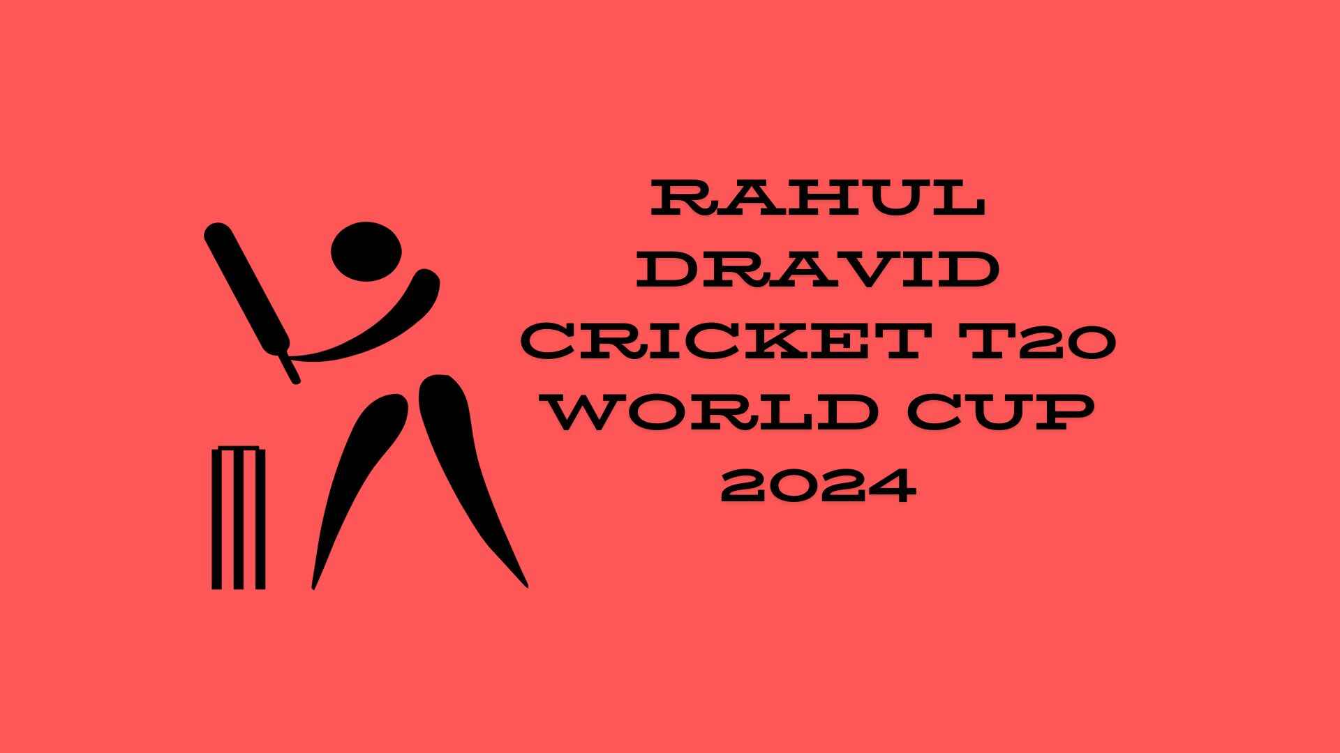 Rahul Dravid Cricket T20 World Cup 2024